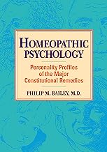 Homeopathic Psychology: Personality Profiles of the Major ...