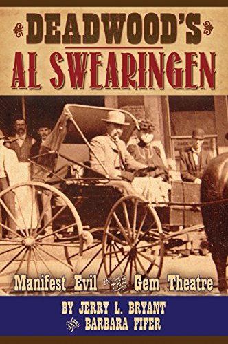 Book Cover Deadwood's Al Swearingen: Manifest Evil in the Gem Theatre
