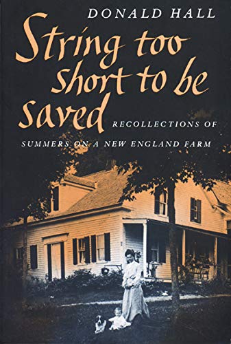 Book Cover String Too Short to Be Saved: Recollections of Summers on a New England Farm (Nonpareil)