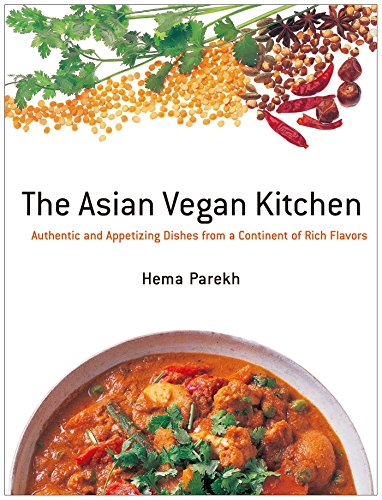 Book Cover The Asian Vegan Kitchen: Authentic and Appetizing Dishes from a Continent of Rich Flavors
