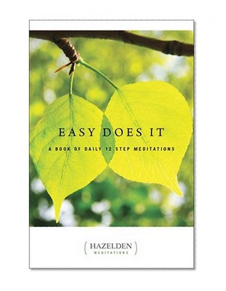 Book Cover Easy Does It: A Book of Daily 12 Step Meditations (Lakeside Meditation)
