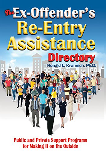 Book Cover The Ex-Offender's Re-Entry Assistance Directory: Public and Private Support Programs for Making It on the Outside