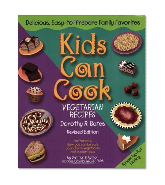 Book Cover Kids Can Cook: Vegetarian Recipes Kitchen-Tested by Kids for Kids