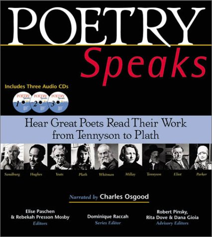 Book Cover Poetry Speaks: Hear Great Poets Read Their Work from Tennyson to Plath (Book and 3 Audio CDs)