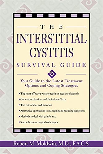 Book Cover The Interstitial Cystitis Survival Guide: Your Guide to the Latest Treatment Options and Coping Strategies