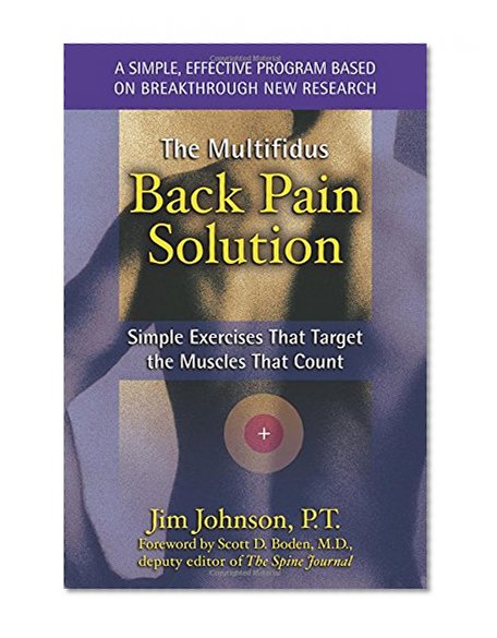 Book Cover The Multifidus Back Pain Solution: Simple Exercises That Target the Muscles That Count