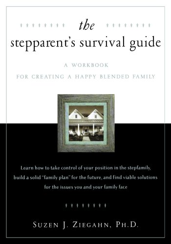 Book Cover The Stepparent's Survival Guide: A Workbook for Creating a Happy Blended Family