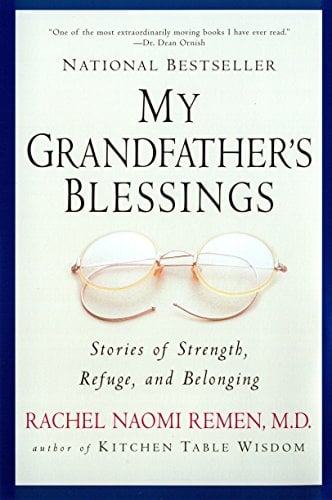 Book Cover My Grandfather's Blessings: Stories of Strength, Refuge, and Belonging
