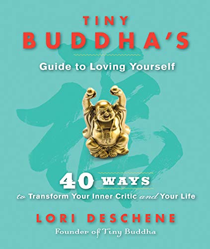 Book Cover Tiny Buddha's Guide to Loving Yourself: 40 Ways to Transform Your Inner Critic and Your Life (For readers of Conquer Your Critical Inner Voice)