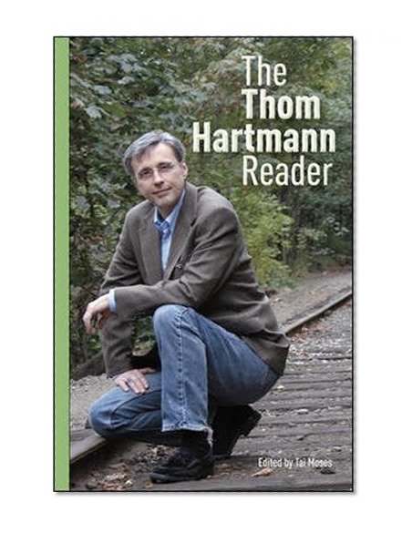 Book Cover The Thom Hartmann Reader