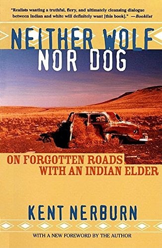 Book Cover Neither Wolf nor Dog: On Forgotten Roads with an Indian Elder
