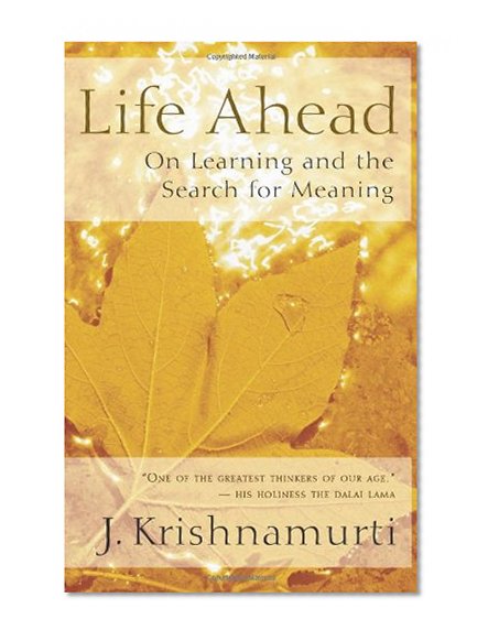Book Cover Life Ahead: On Learning and the Search for Meaning