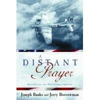 Book Cover A Distant Prayer: Miracles of the 49th Combat Mission