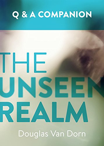Book Cover The Unseen Realm: A Question & Answer Companion