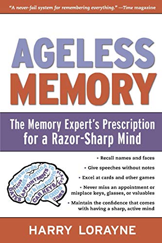 Book Cover Ageless Memory: The Memory Expert's Prescription for a Razor-Sharp Mind