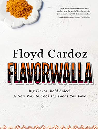 Book Cover Floyd Cardoz: Flavorwalla: Big Flavor. Bold Spices. A New Way to Cook the Foods You Love.