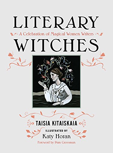 Book Cover Literary Witches: A Celebration of Magical Women Writers