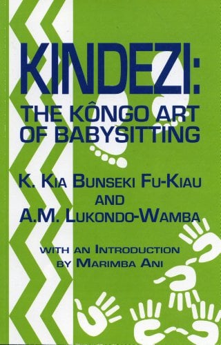 Book Cover Title: Kindezi The Kongo Art of Babysitting