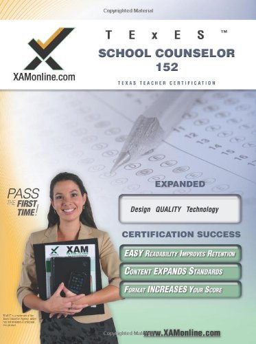 Book Cover TExES School Counselor 152 Teacher Certification Test Prep Study Guide (XAM TEXES)