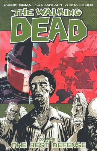 Book Cover The Walking Dead, Vol. 5: The Best Defense