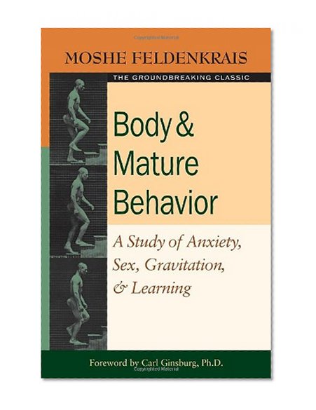 Book Cover Body and Mature Behavior: A Study of Anxiety, Sex, Gravitation, and Learning