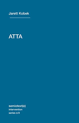 Book Cover ATTA (Semiotext(e) / Intervention Series)