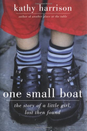 Book Cover One Small Boat: The Story of a Little Girl, Lost Then Found