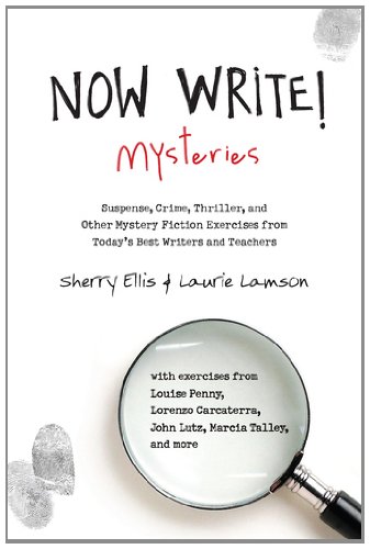 Book Cover Now Write! Mysteries: Suspense, Crime, Thriller, and Other Mystery Fiction Exercises from Today's Best Writers and Teachers