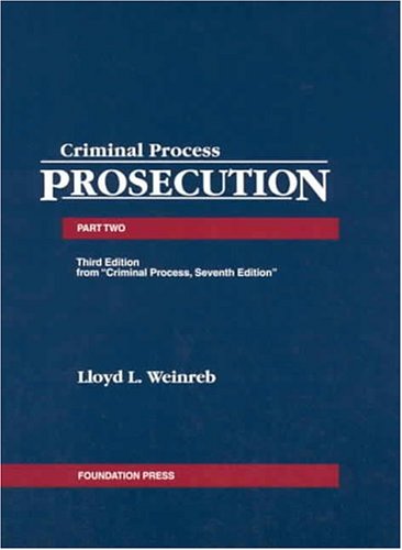 Book Cover Cases, Comments and Questions on Criminal Process, Part Two; Prosecution (University Casebook Series)