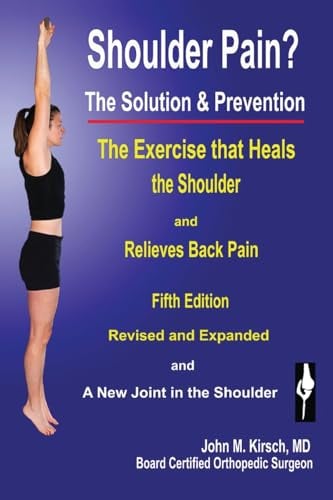 Book Cover Shoulder Pain? The Solution & Prevention, Revised & Expanded