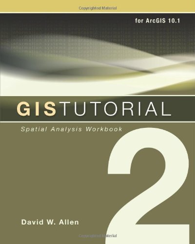 Book Cover GIS Tutorial 2: Spatial Analysis Workbook (GIS Tutorials)