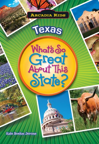 Book Cover Texas: What's So Great About This State? (Arcadia Kids)
