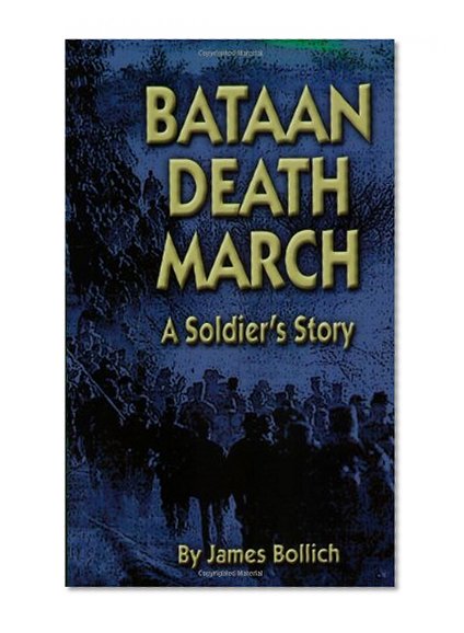 Book Cover Bataan Death March: A Soldier's Story