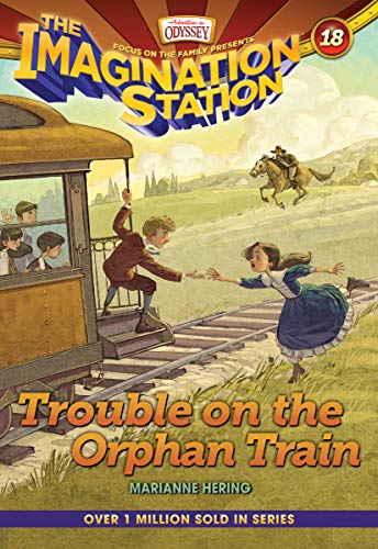 Book Cover Trouble on the Orphan Train (AIO Imagination Station Books)