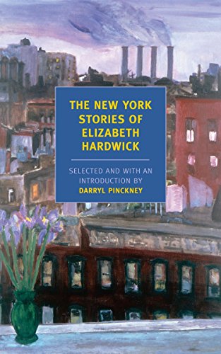 Book Cover The New York Stories of Elizabeth Hardwick (New York Review Books Classics)