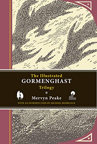 Book Cover The Illustrated Gormenghast Trilogy