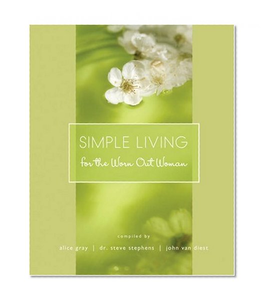 Book Cover Simple Living for the Worn Out Woman (Lists to Live By)