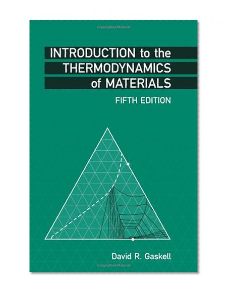 Book Cover Introduction to the Thermodynamics of Materials, Fifth Edition
