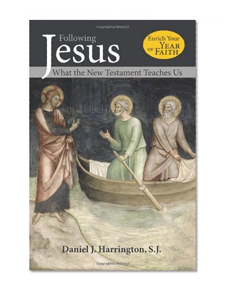 Book Cover Following Jesus: What the New Testament Teaches Us