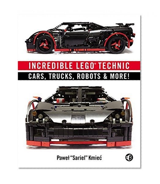 Book Cover Incredible LEGO Technic: Cars, Trucks, Robots & More!