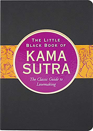 Book Cover The Little Black Book of Kama Sutra: The Essential Guide to Getting it On (Little Black Book Series)