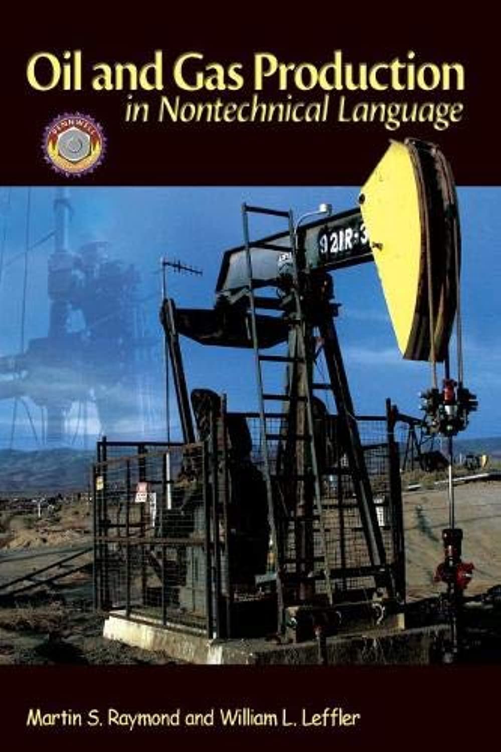 Book Cover Oil & Gas Production in Nontechnical Language