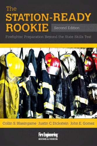 Book Cover The Station-Ready Rookie: Firefighter Preparation Beyond the State Skills Test
