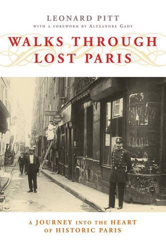 Book Cover Walks Through Lost Paris: A Journey Into the Heart of Historic Paris