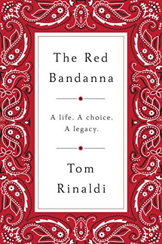 Book Cover The Red Bandanna: A life, A Choice, A Legacy