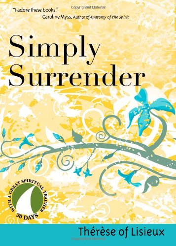 Book Cover Simply Surrender (30 Days with a Great Spiritual Teacher)