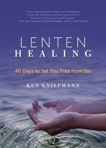 Book Cover Lenten Healing: 40 Days to Set You Free from Sin