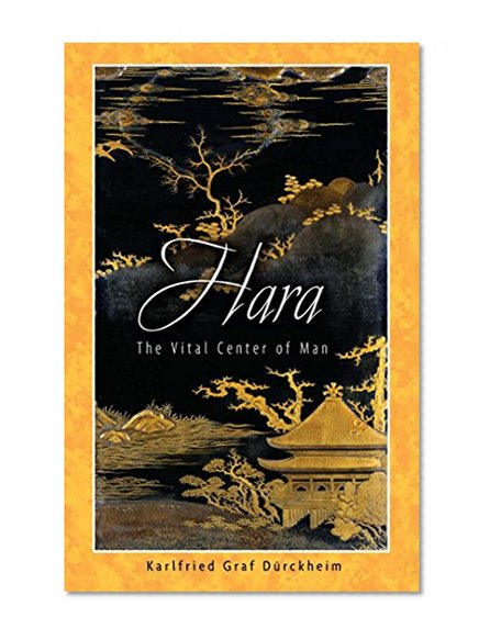 Book Cover Hara: The Vital Center of Man