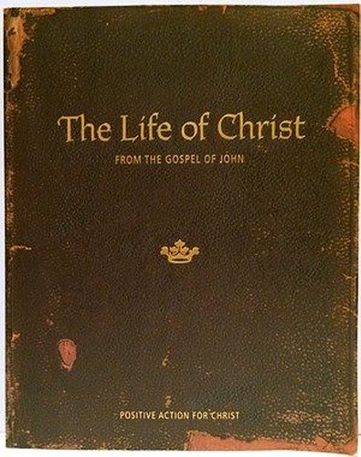 Book Cover Life of Christ : From the Gospel of John