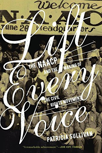 Book Cover Lift Every Voice: The NAACP and the Making of the Civil Rights Movement